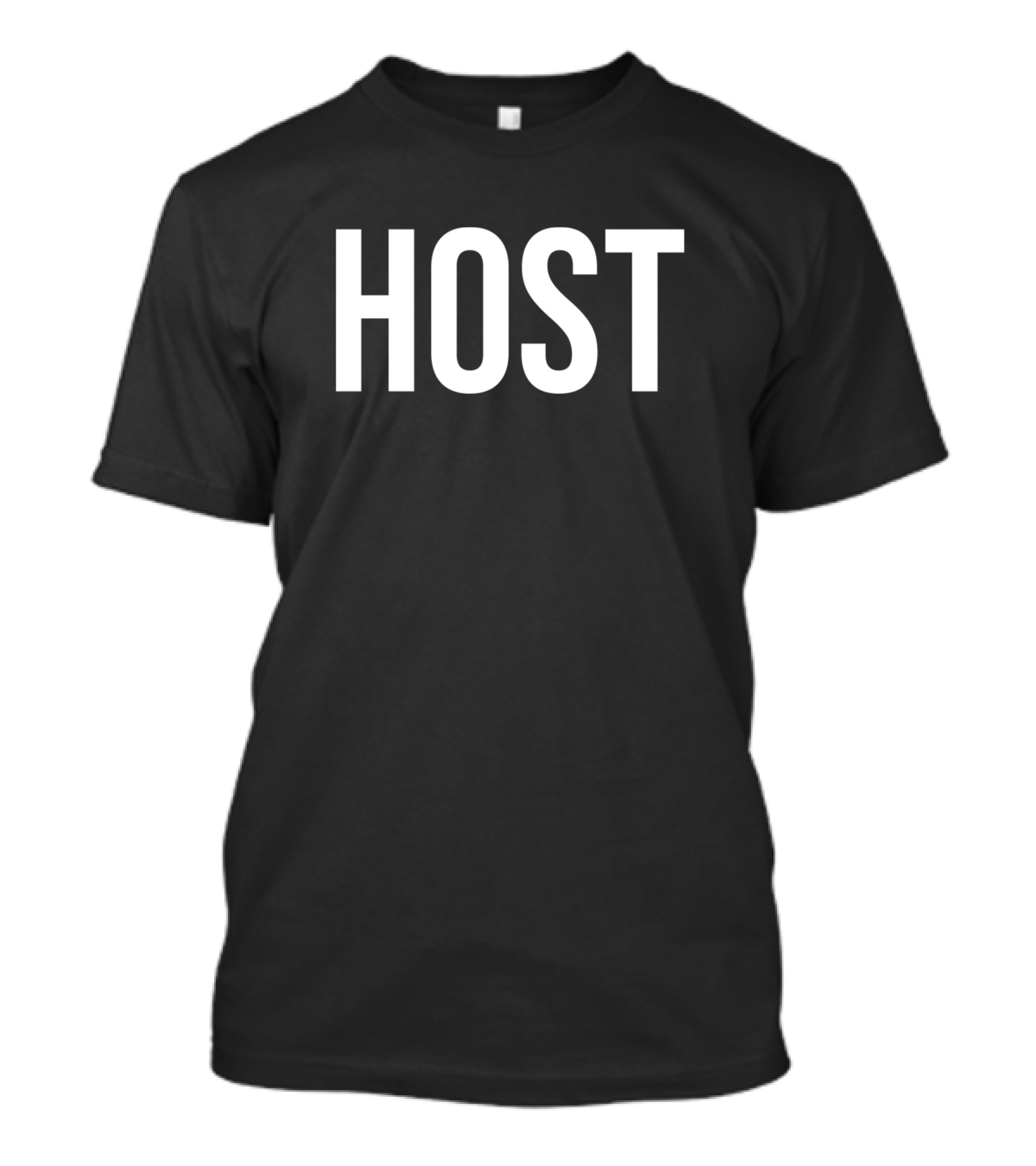 HOST Job Title Plain Text T-Shirt