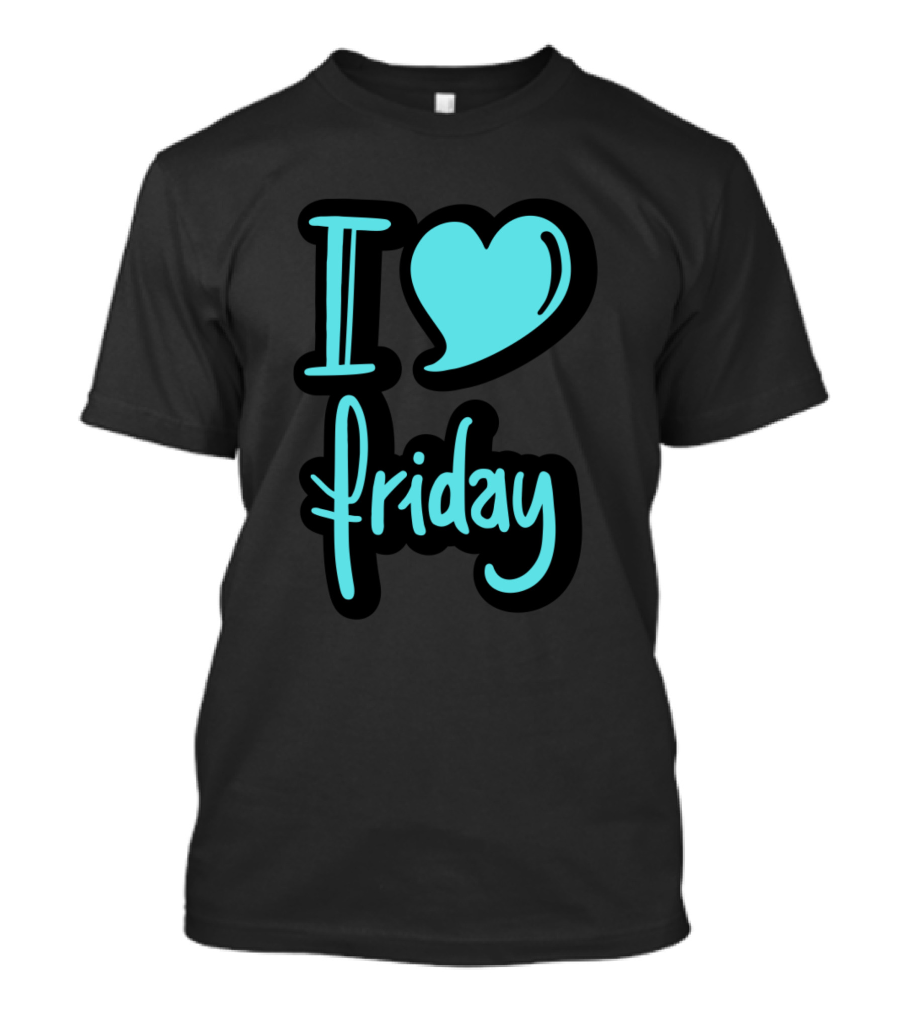 I Heart Friday T-Shirt