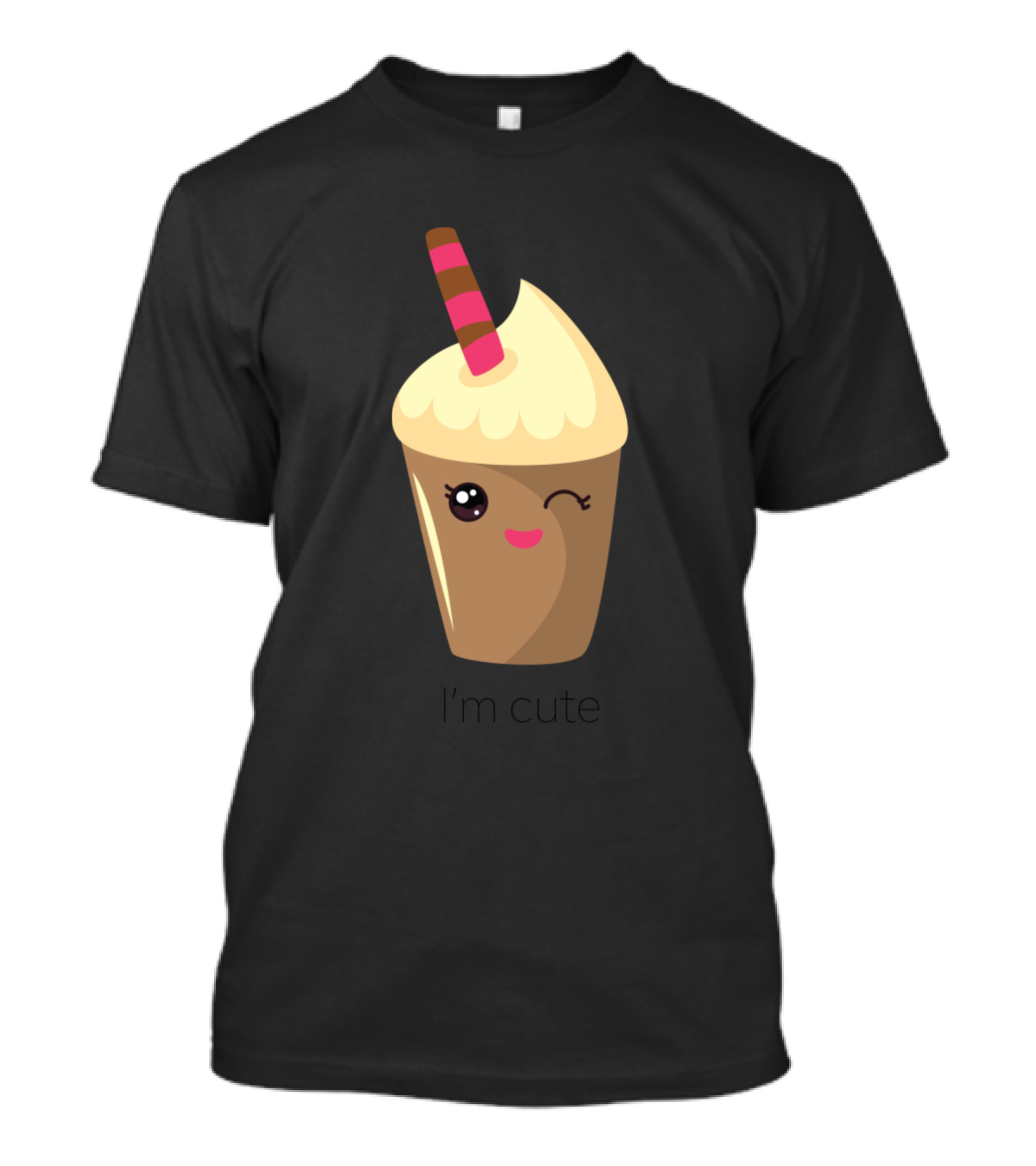 I'm Cute Coffee Cup With Straw Winking Face T-Shirt