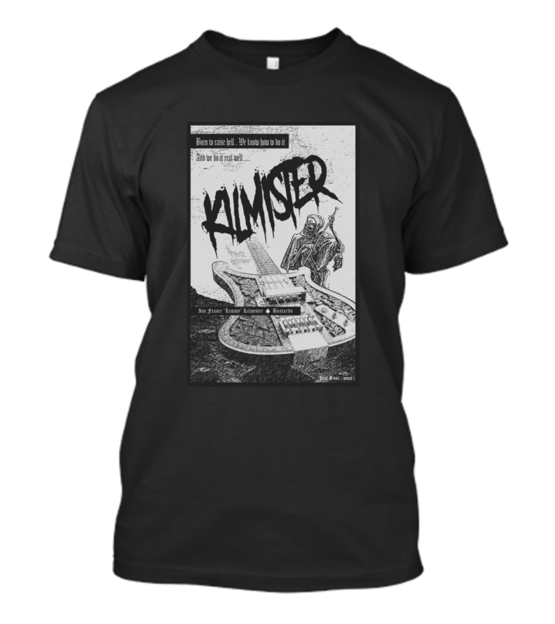 Born To Raise Hell Kilmister Lemmy Bastards T-Shirt