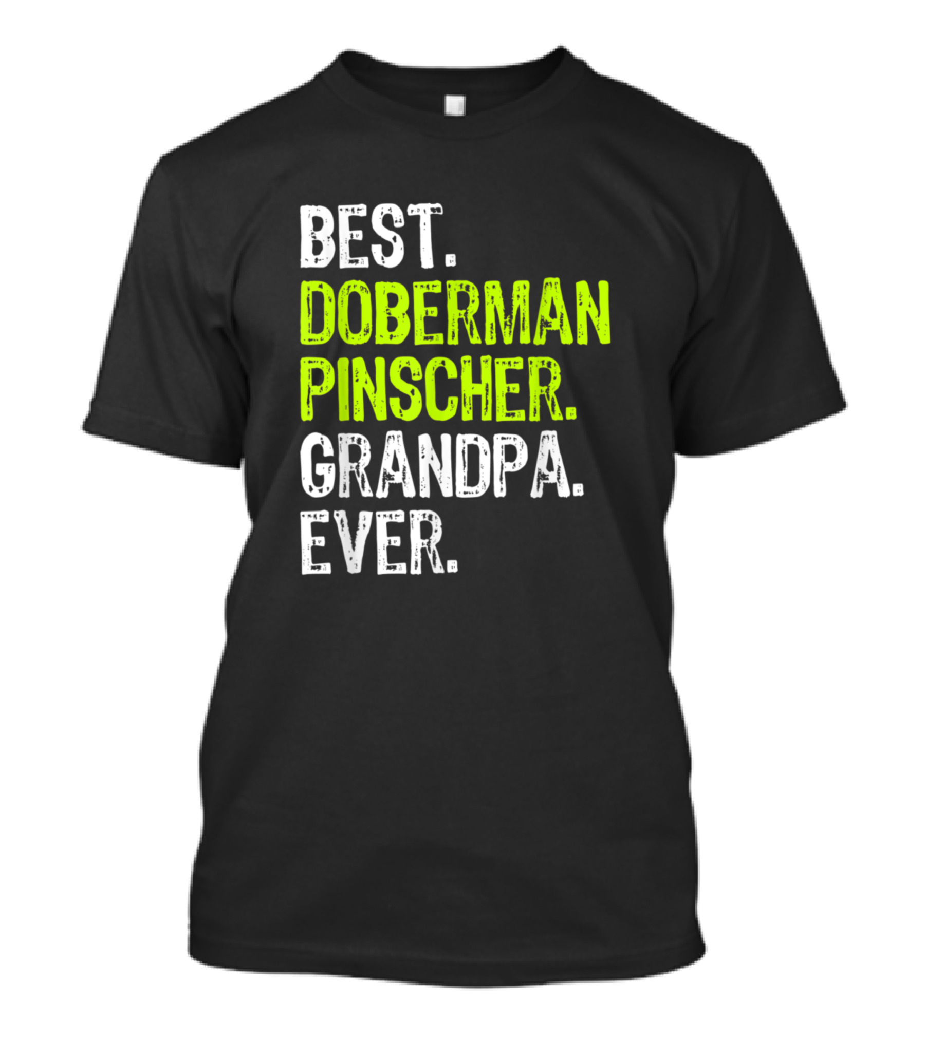 BEST DOBERMAN PINSCHER GRANDPA EVER T-Shirt