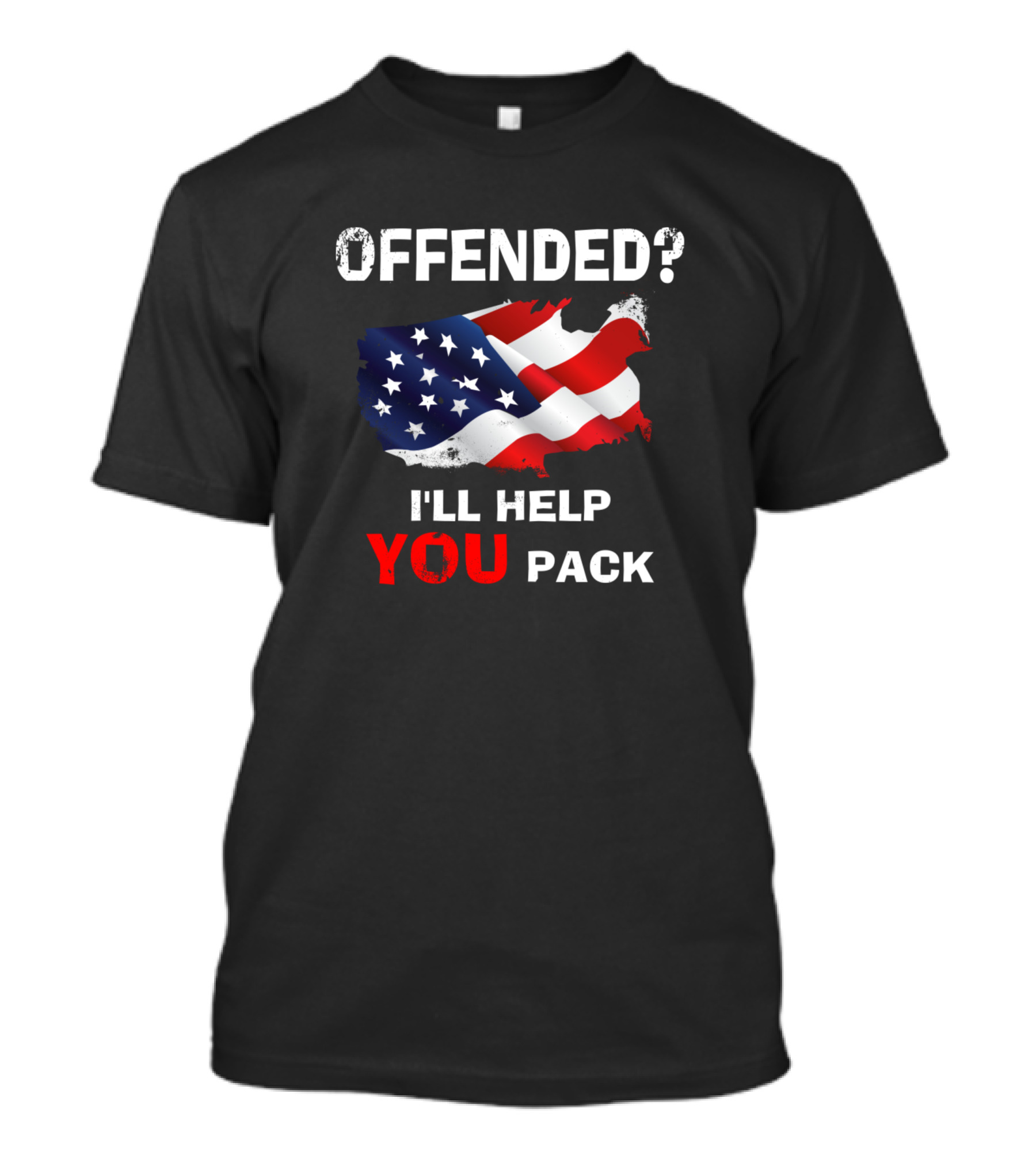 Offended? I'll Help You Pack American Flag Conservative T-Shirt