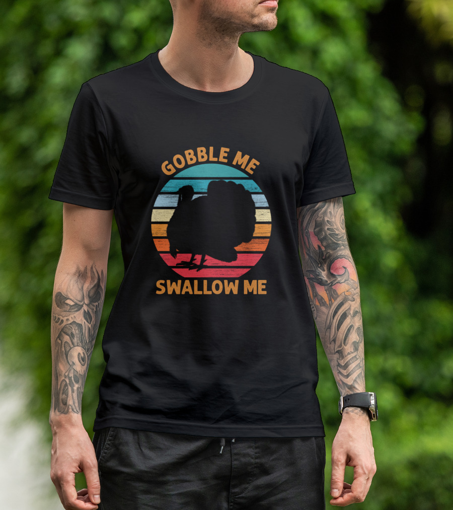 Gobble Me Swallow Me Funny Thanksgiving Vintage Turkey Silhouette Retro Stripes T-Shirt