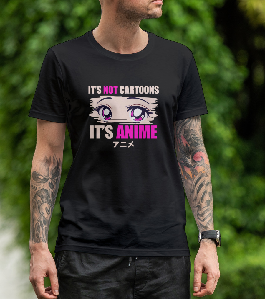 IT'S NOT CARTOONS IT'S ANIME GIRL MANGA LOVER OTAKU ANIME アニメ T-Shirt