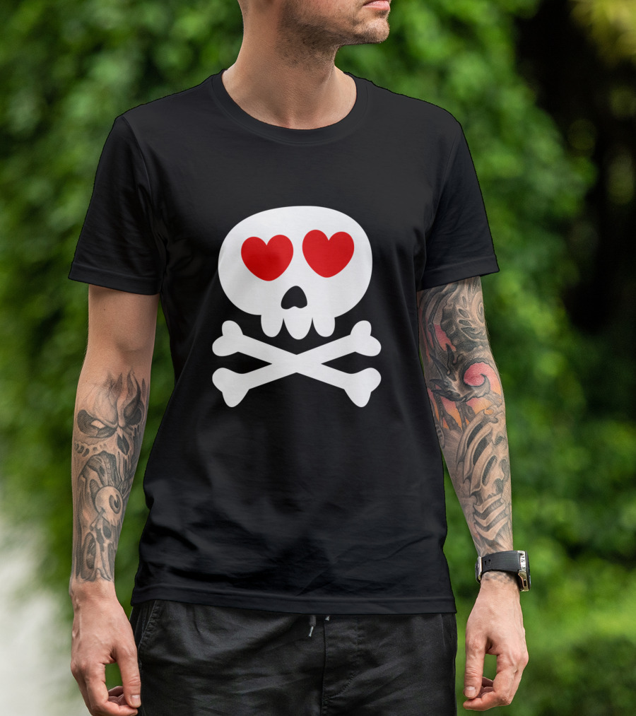 Skeleton With Heart Eyes Love Skull And Crossbones T-Shirt