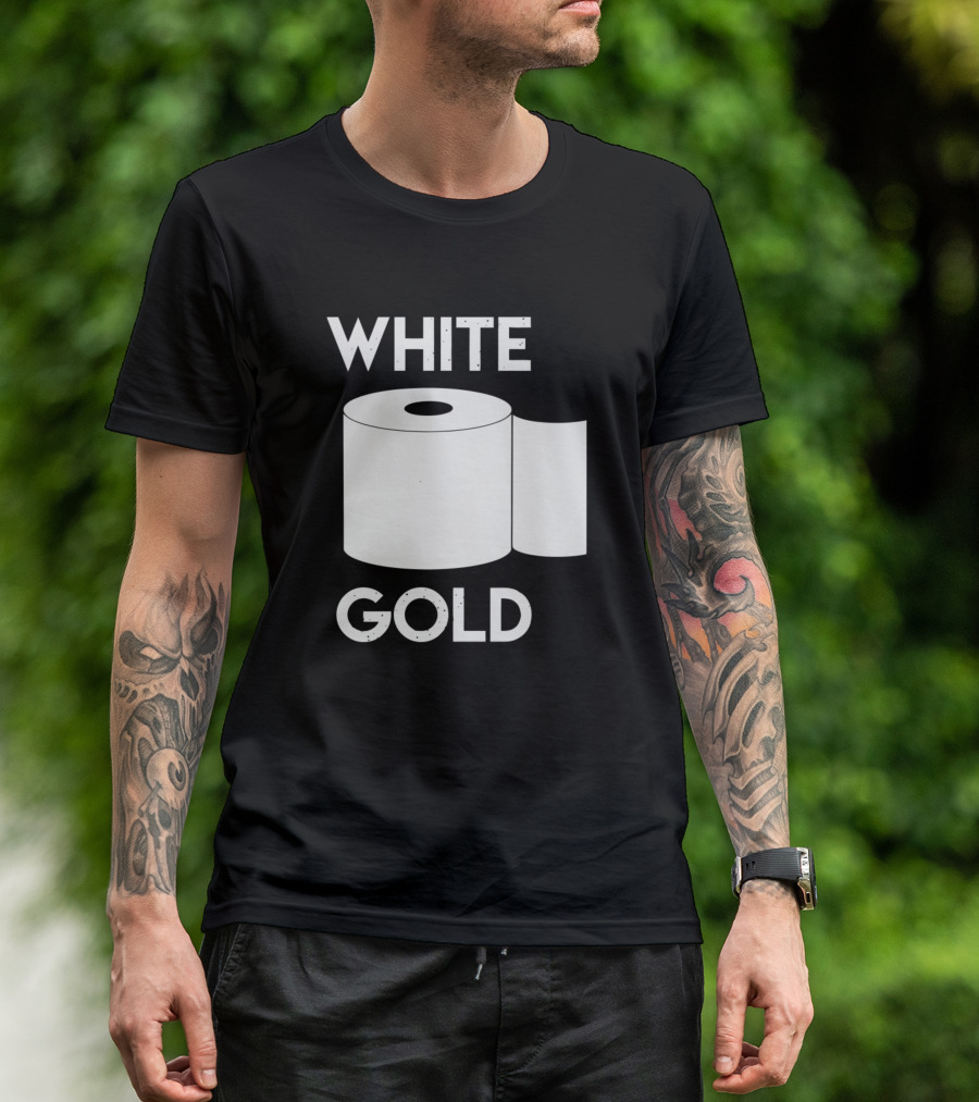 WHITE GOLD TOILET PAPER HUMOR T-Shirt