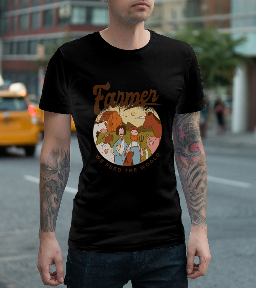 Farmer We Feed the World No Farmers No Food No Future T-Shirt