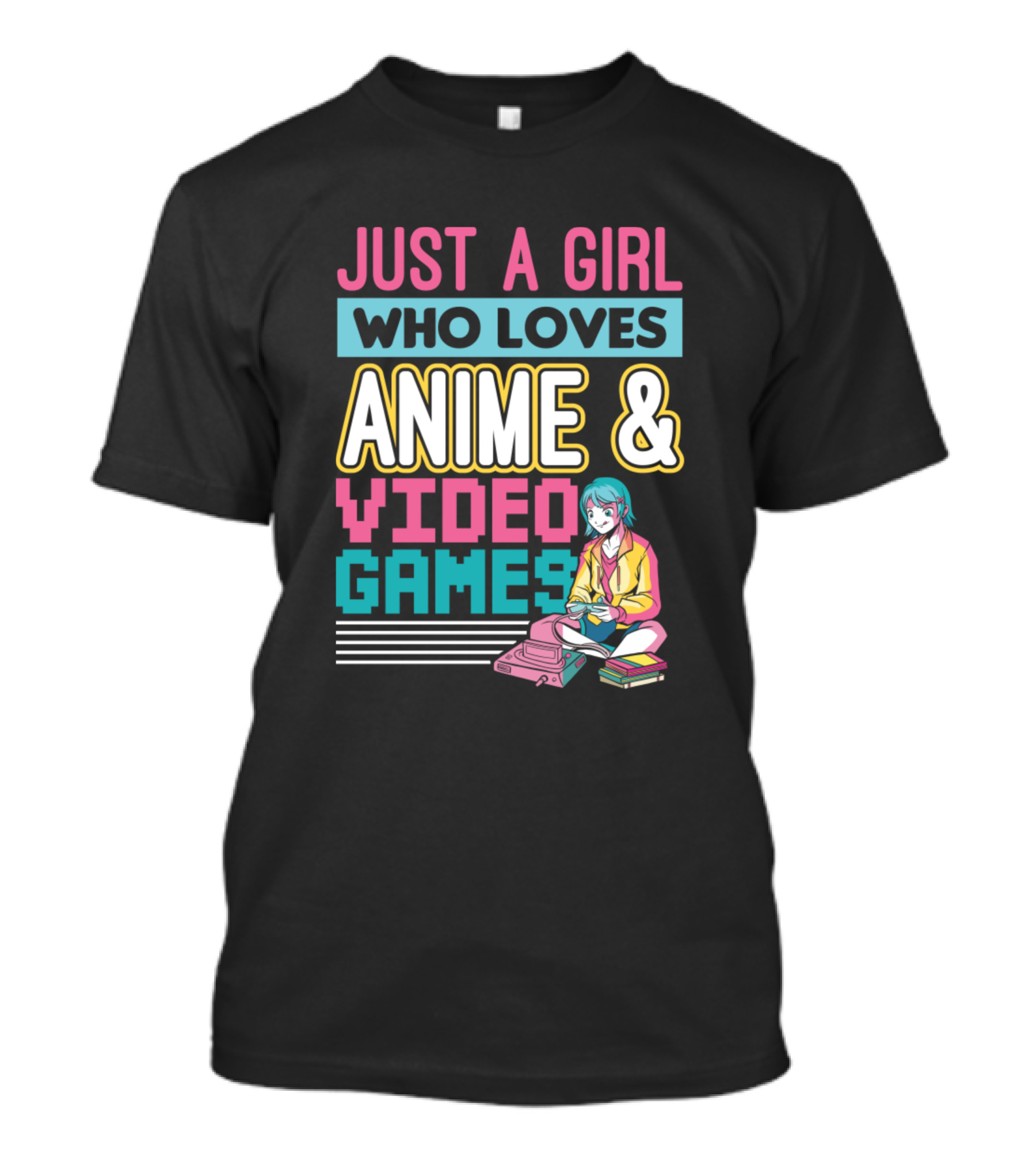 Just A Girl Who Loves Anime And Video Games T-Shirt
