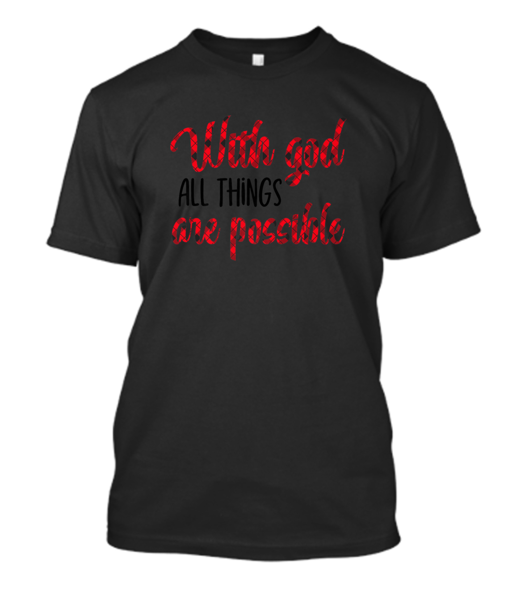 With God All Things Are Possible Red Plaid Text T-Shirt