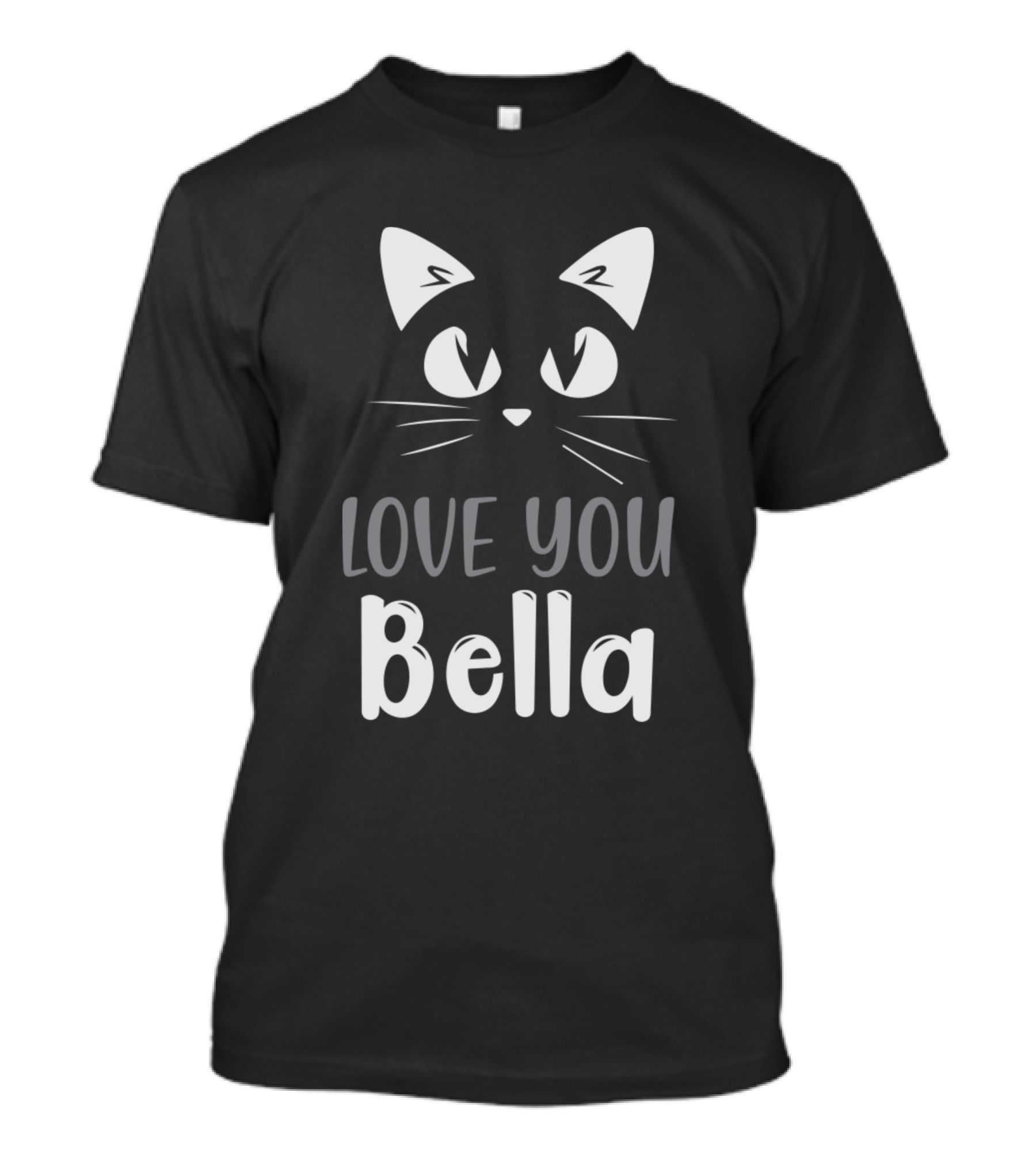LOVE YOU BELLA Cat Face Whiskers T-Shirt