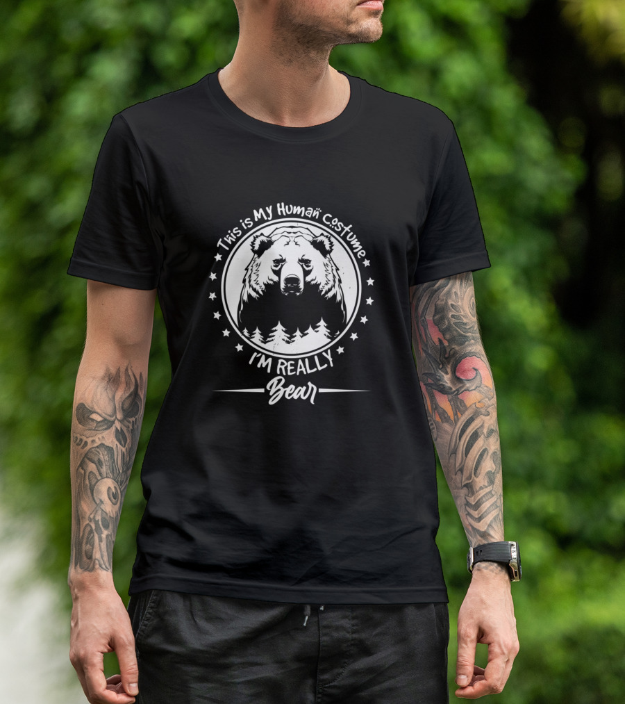 This Is My Human Costume I'm Really A Bear Forest Stars T-Shirt