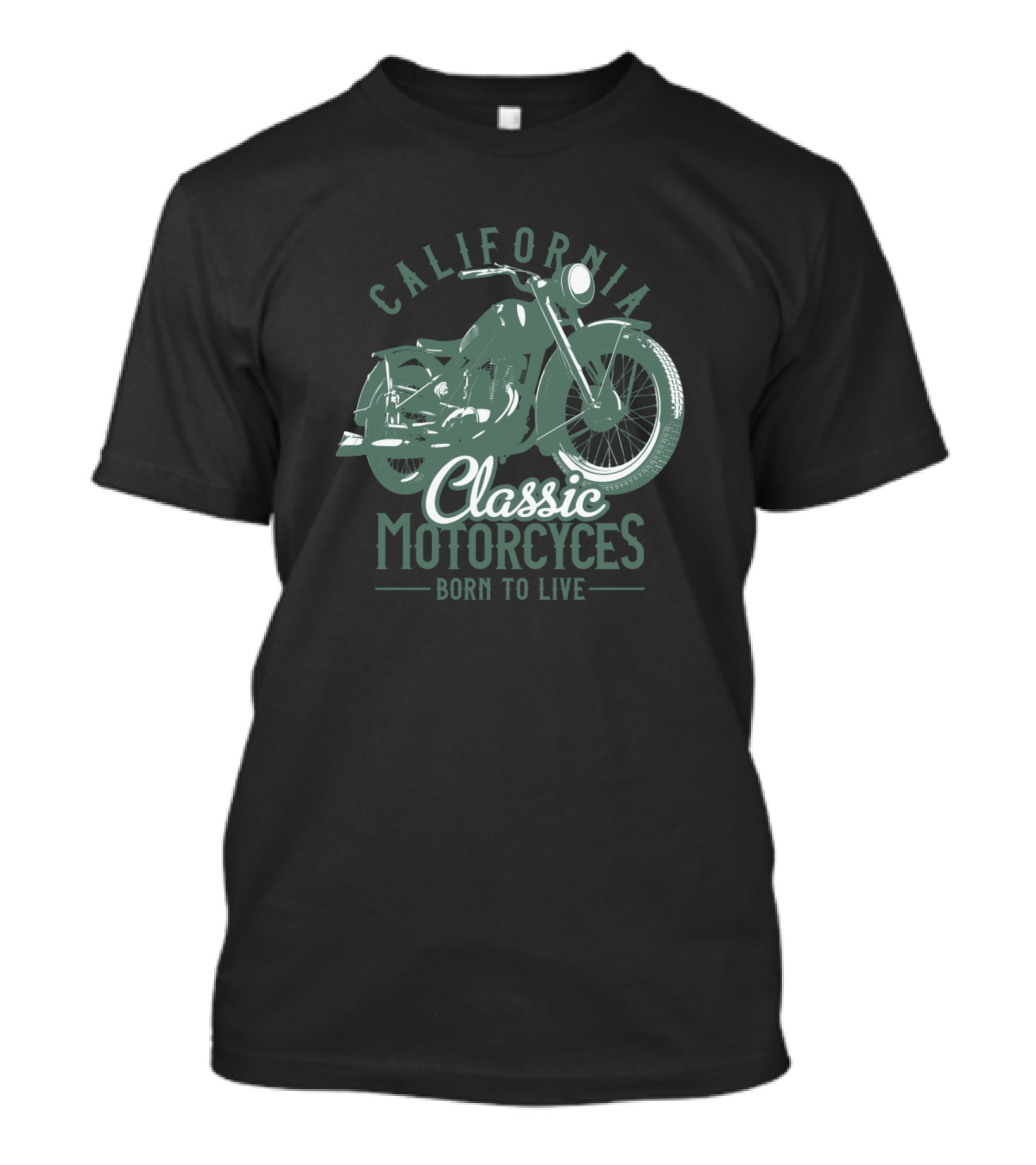 California Classic Motorcycles Born To Live T-Shirt