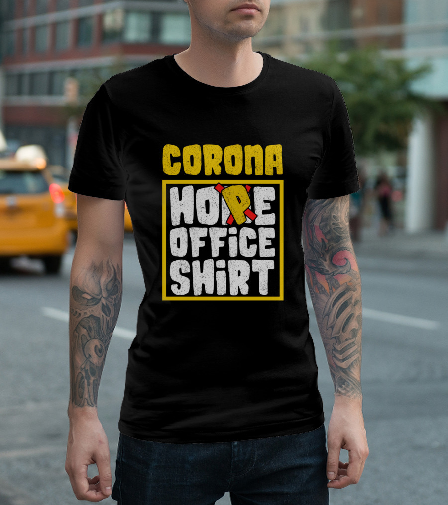Corona Hope Office T-Shirt