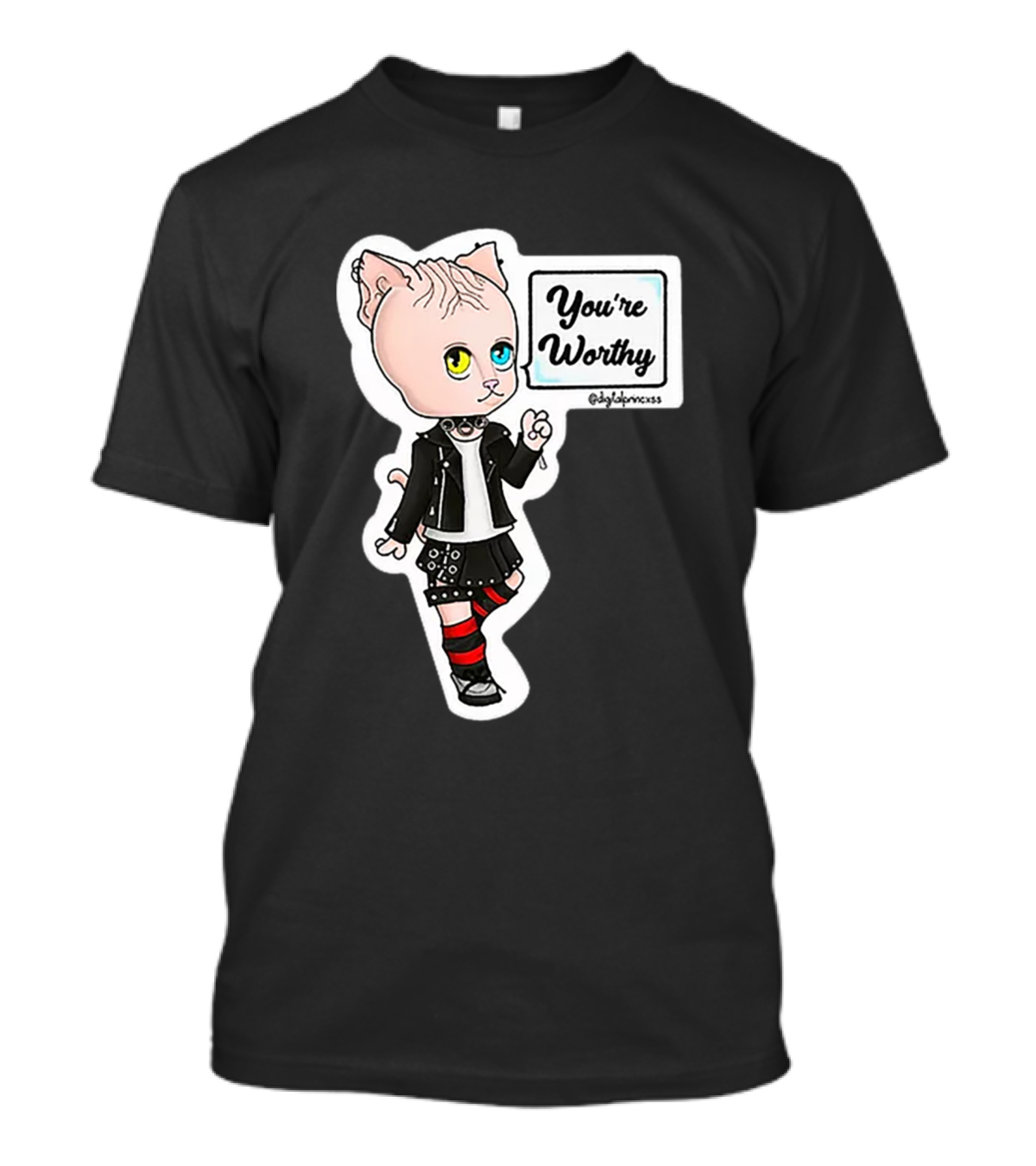 You're Worthy Digital Princxss Pokeprincxss Cat Character T-Shirt