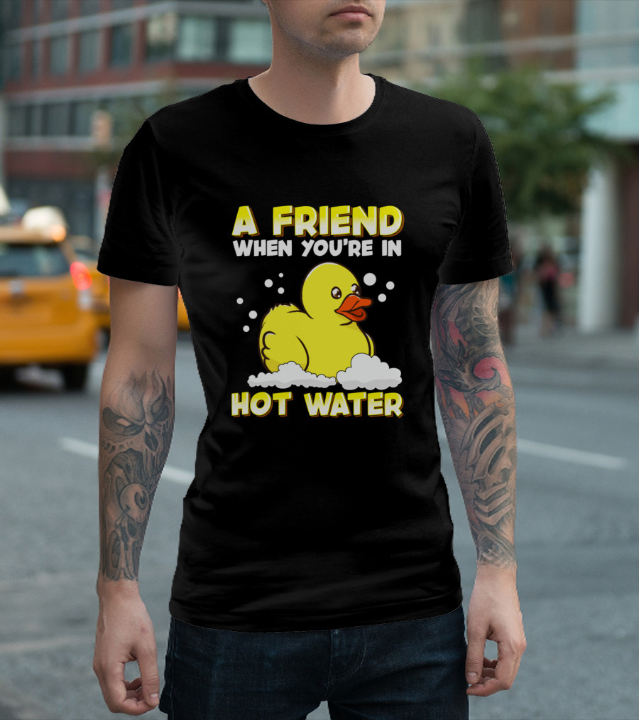 A Friend When You're In Hot Water Cute Baby Duck T-Shirt