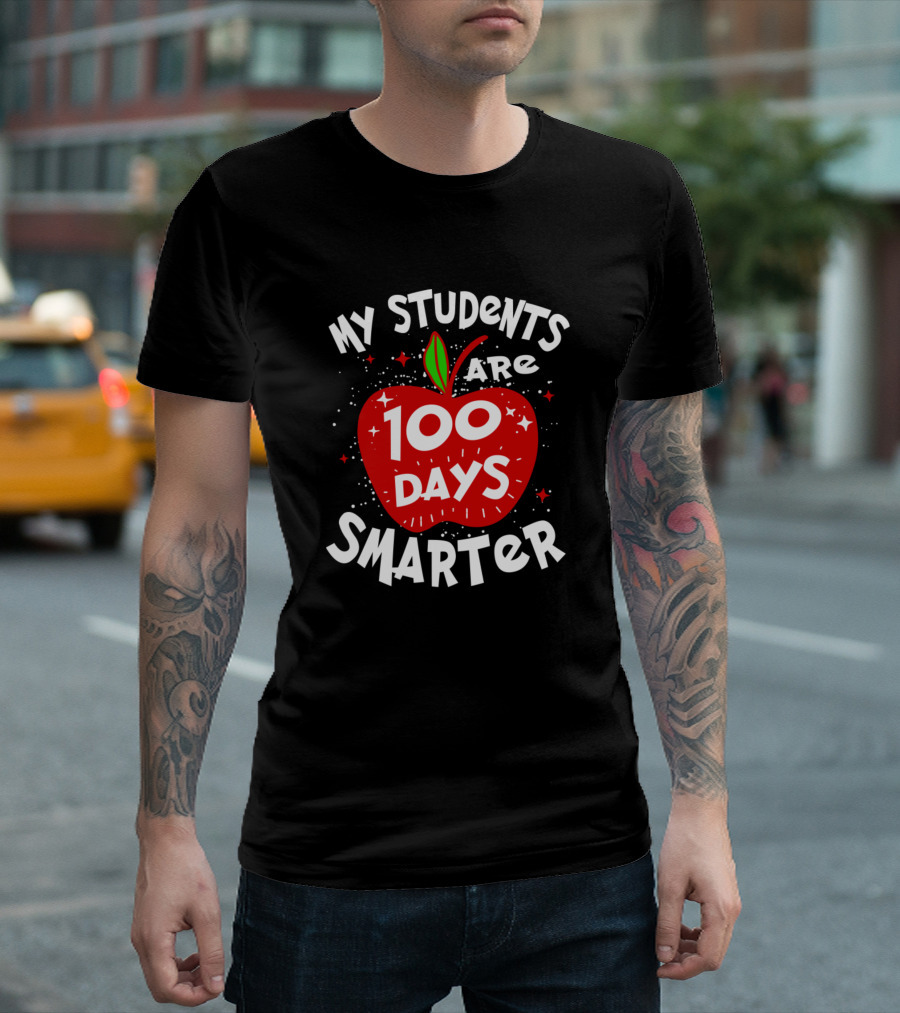 My Students Are 100 Days Smarter Apple T-Shirt