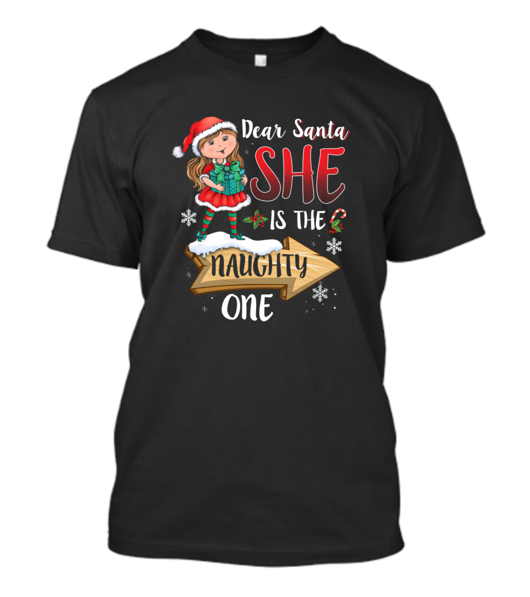 Dear Santa She Is The Naughty One Christmas Elf Girl Snowflakes Candy Cane T-Shirt