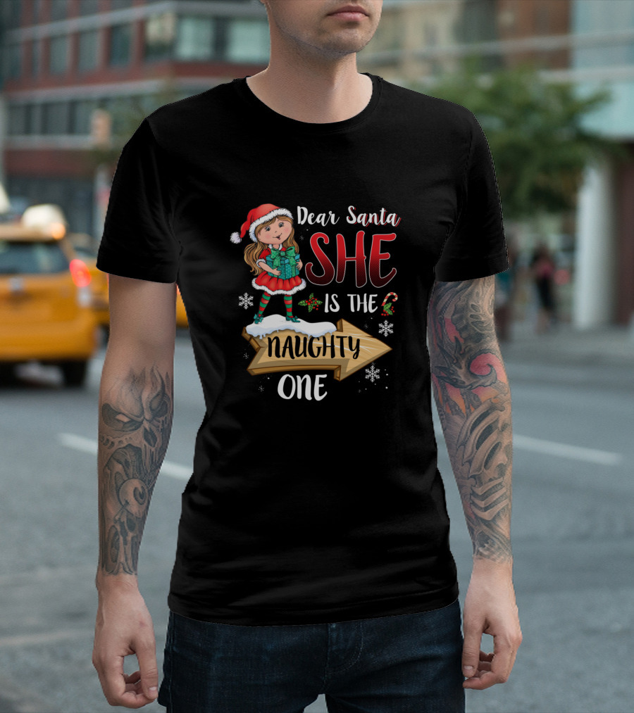 Dear Santa She Is The Naughty One Christmas Elf Girl Snowflakes Candy Cane T-Shirt