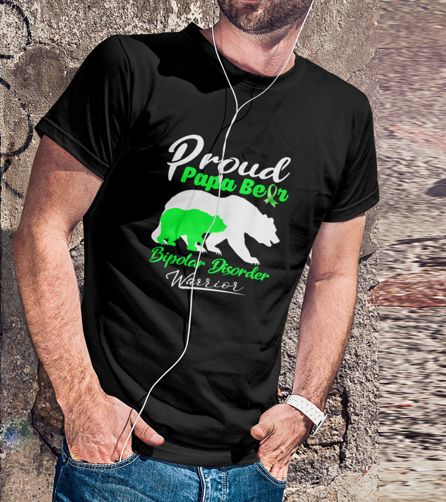 Proud Papa Bear Bipolar Disorder Warrior Support T-Shirt