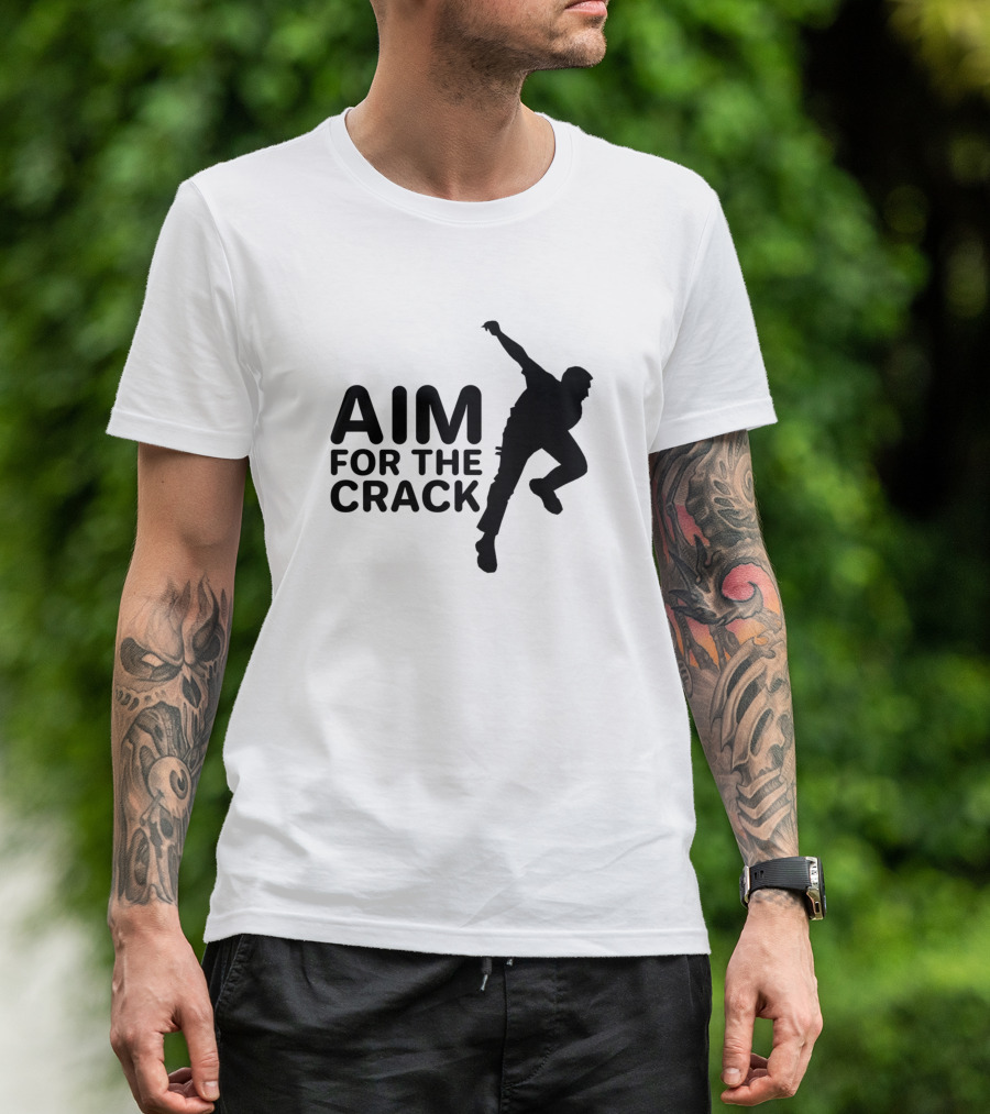 Aim For The Crack Rock Climber T-Shirt