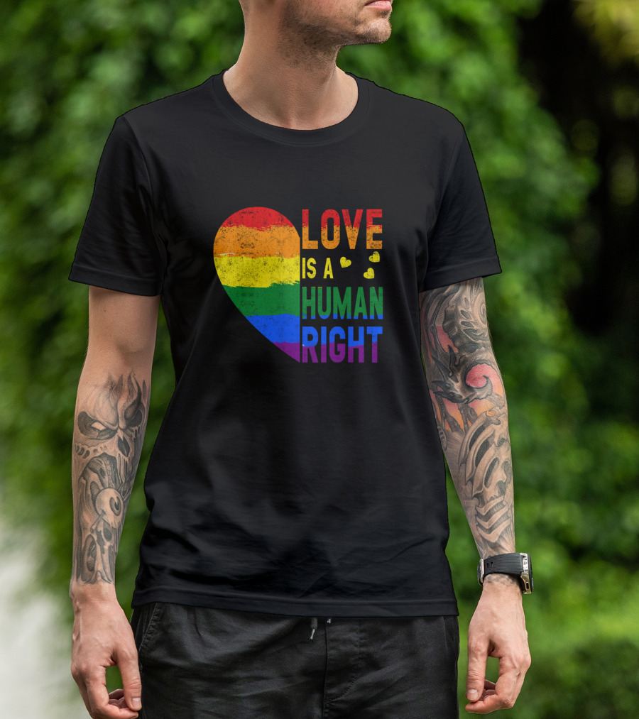 Love Is A Human Right Rainbow Heart T-Shirt