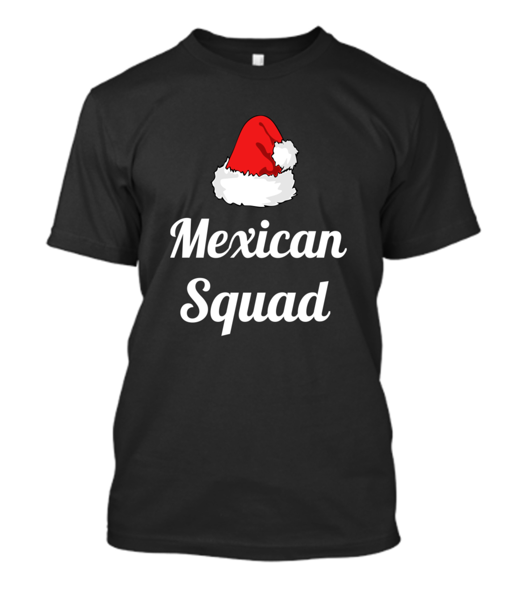 Mexican Squad Funny Christmas Xmas Santa Hat T-Shirt