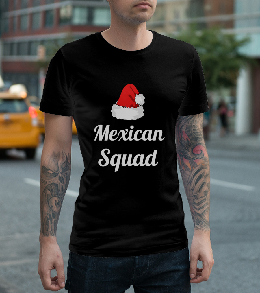 Mexican Squad Funny Christmas Xmas Santa Hat T-Shirt