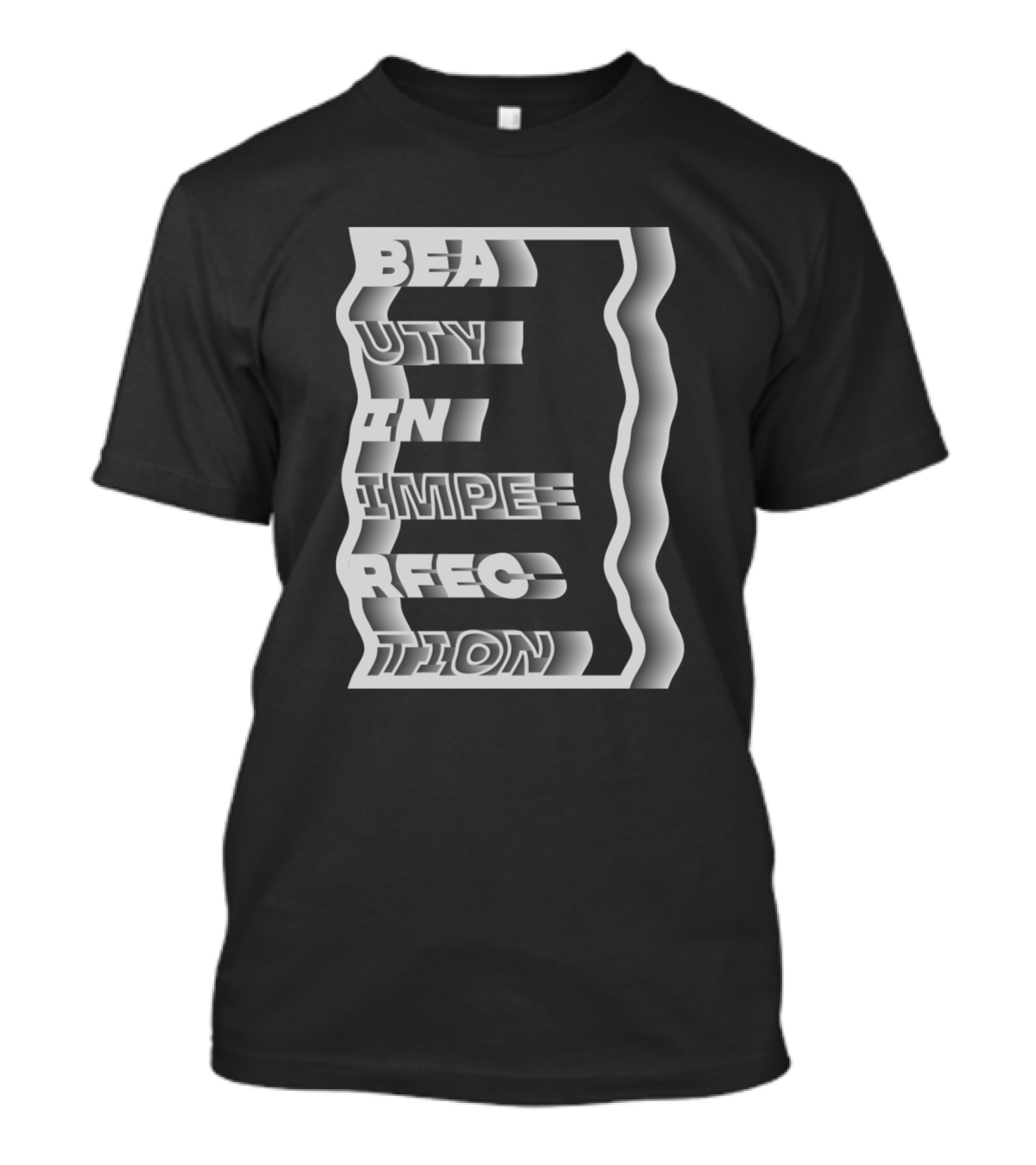 BEAUTY IN IMPERFECTION Bold Wavy Text T-Shirt