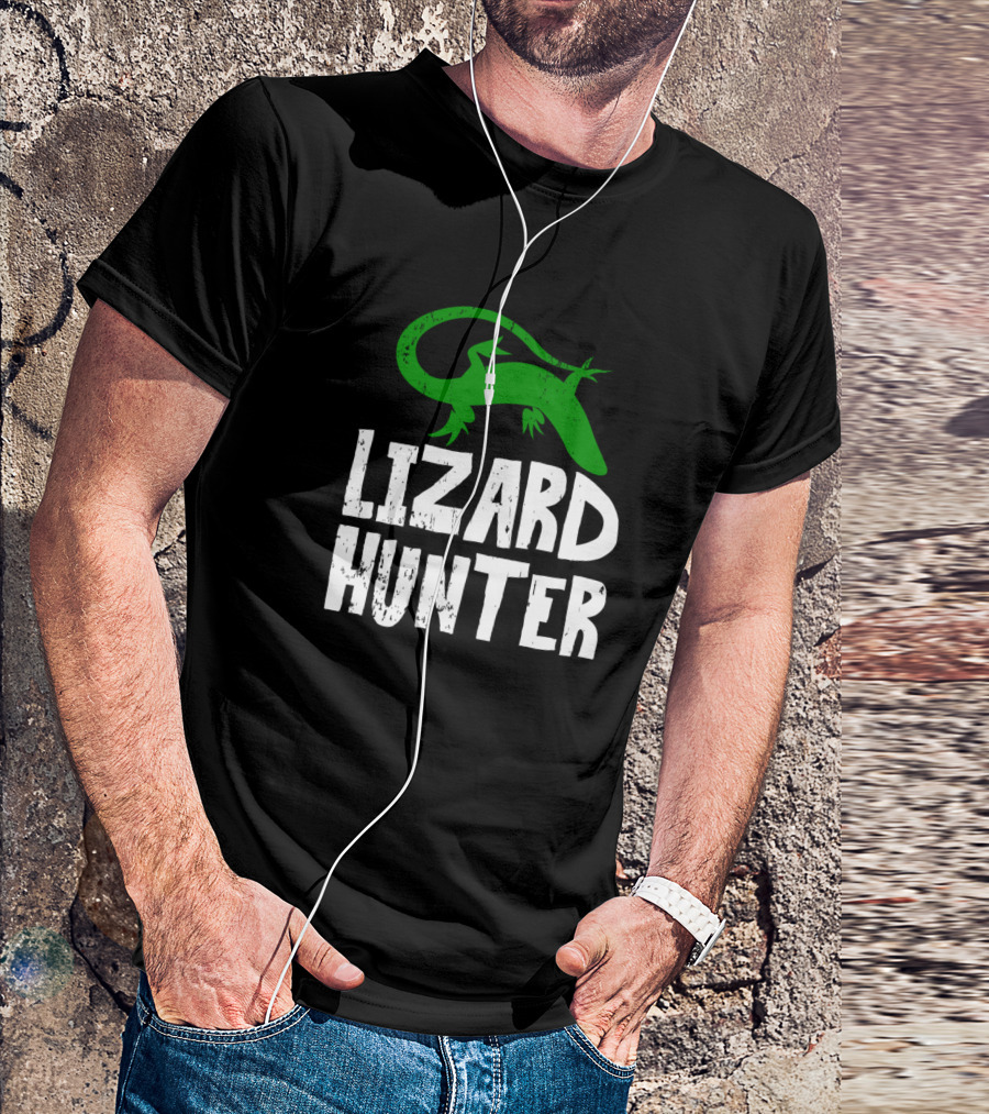 Funny Lizard Hunter Reptile Loving Lizard Hunter T-Shirt