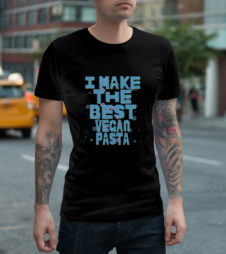 I Make The Best Vegan Pasta Bold Blue Text with Splatter Effect T-Shirt