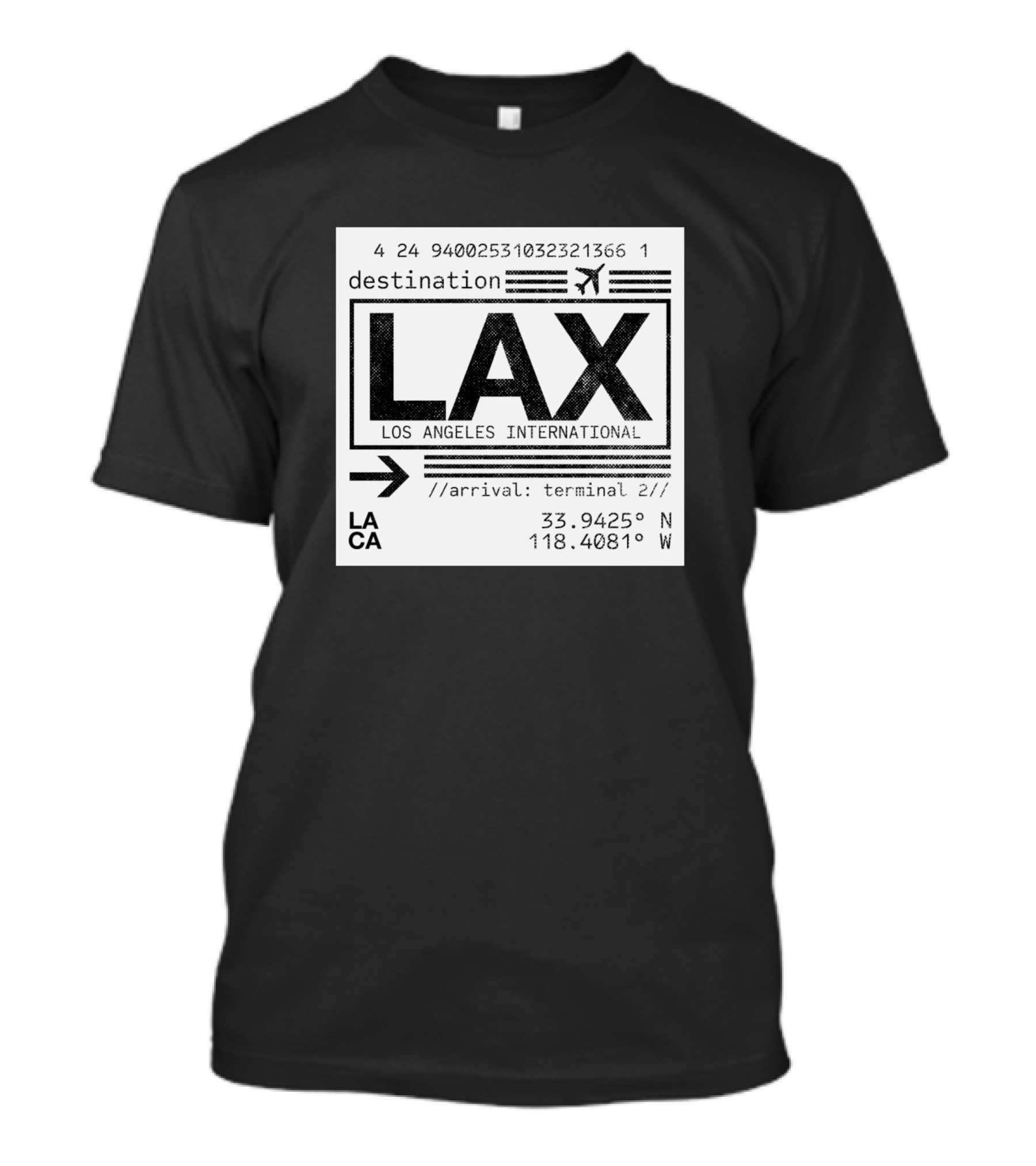 Destination LAX Los Angeles International Arrival Terminal 2 Coordinates 33.9425 N 118.4081 W T-Shirt