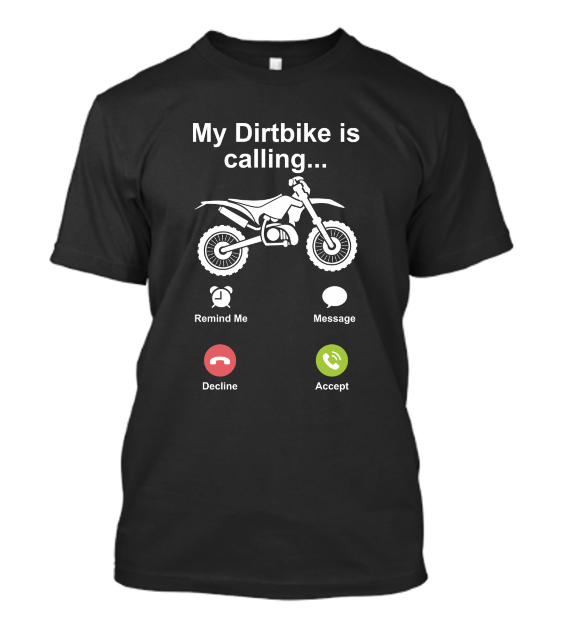 My Dirtbike Is Calling Motocross Brap Off Road Dirtbike Riders T-Shirt