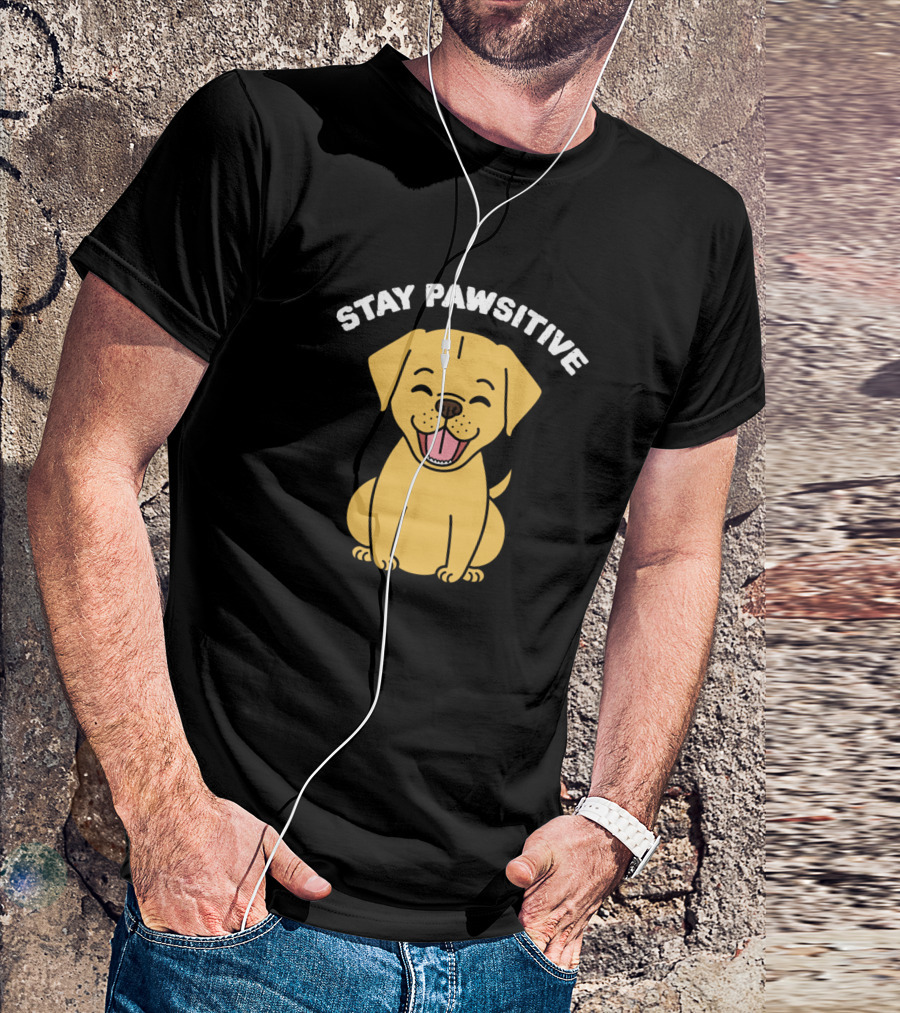 Stay Pawsitive Happy Puppy Smiling Golden Dog T-Shirt