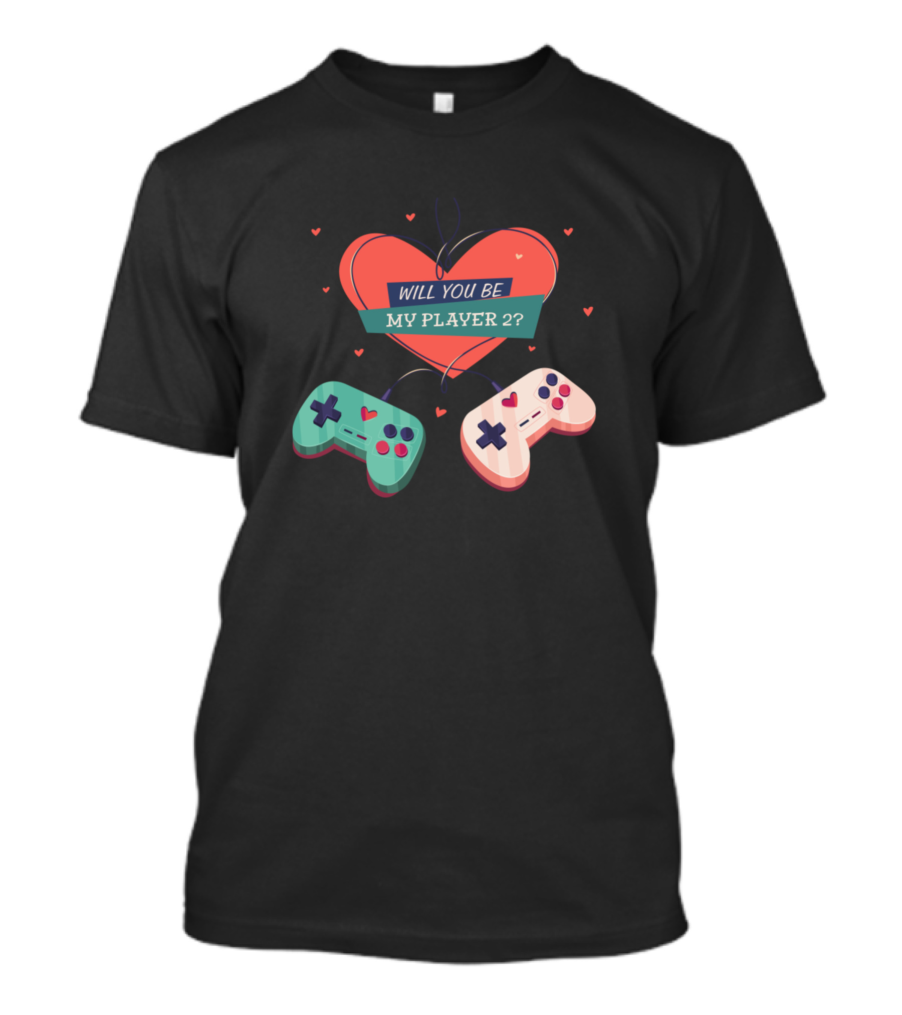 Will You Be My Player 2 Heart With Controllers T-Shirt