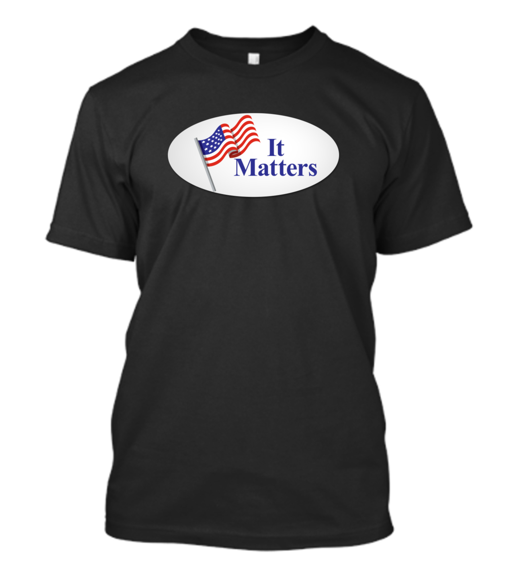 Your Vote It Matters American Flag T-Shirt