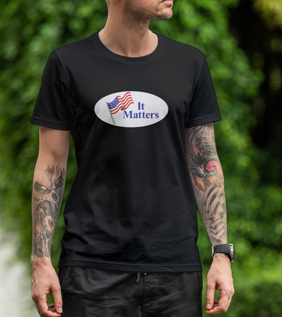 Your Vote It Matters American Flag T-Shirt