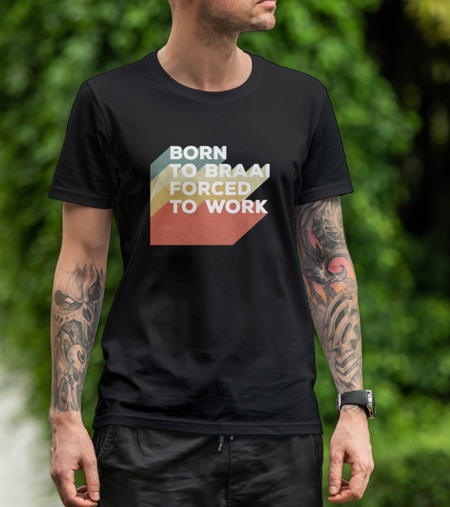 Born To Braai Forced To Work Retro Stripe T-Shirt