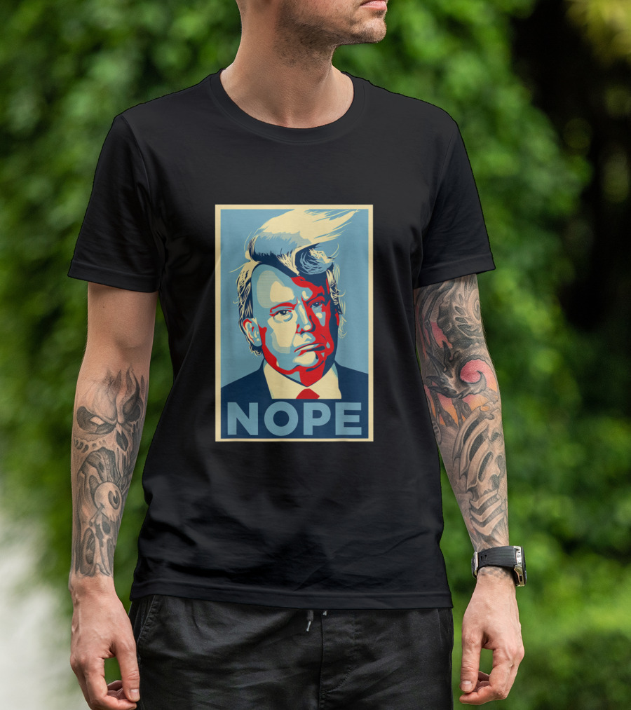 Nope Anti Trump Hair T-Shirt