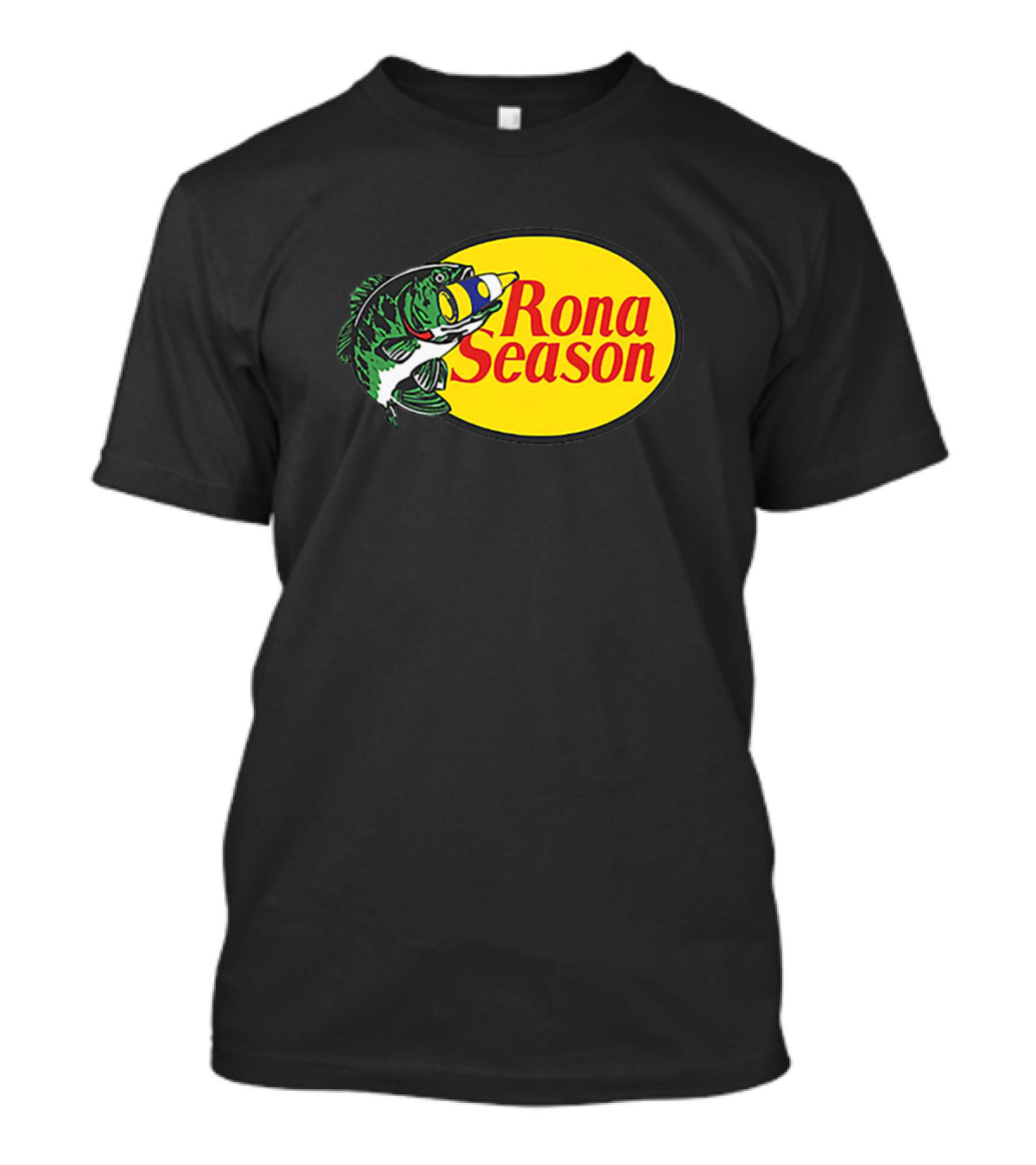 Rona Season Bass Fishing T-Shirt