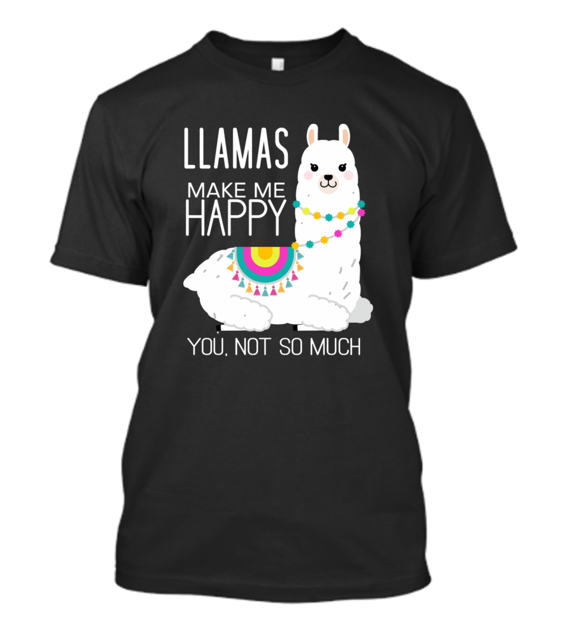 Llamas Make Me Happy You Not So Much Colorful Blanket And Beads T-Shirt