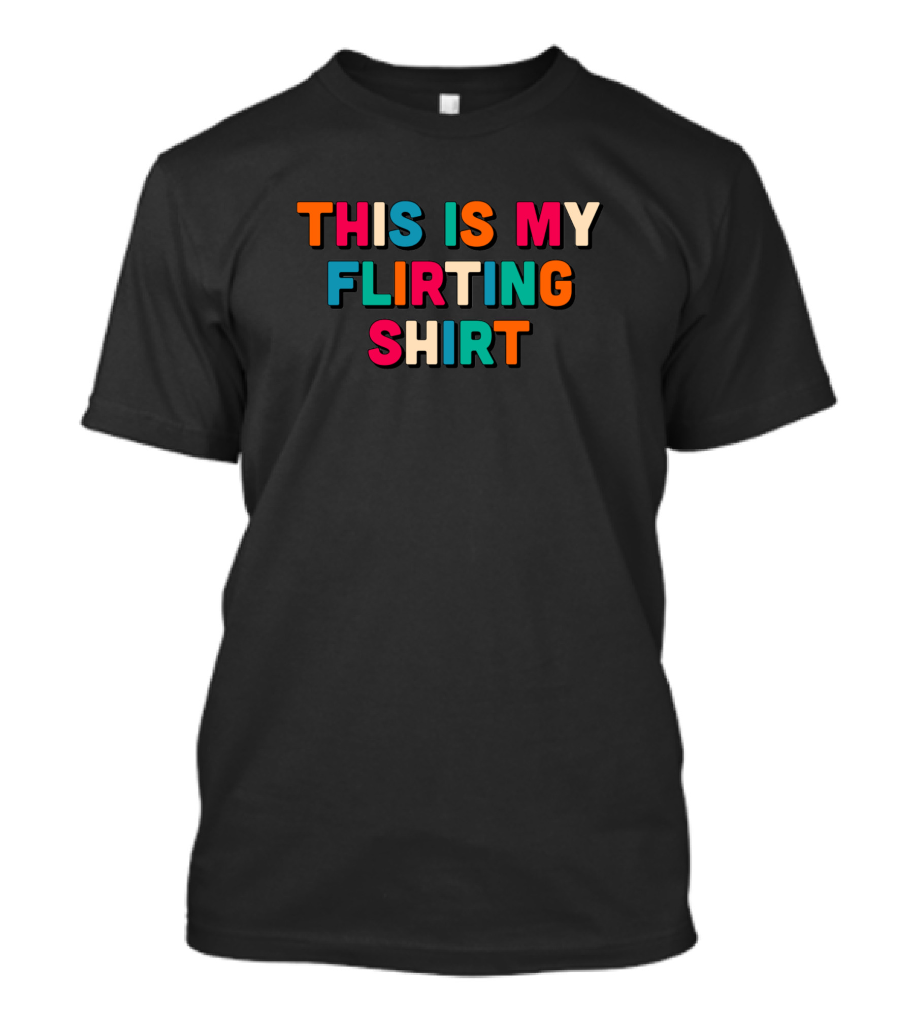 This Is My Flirting T-Shirt