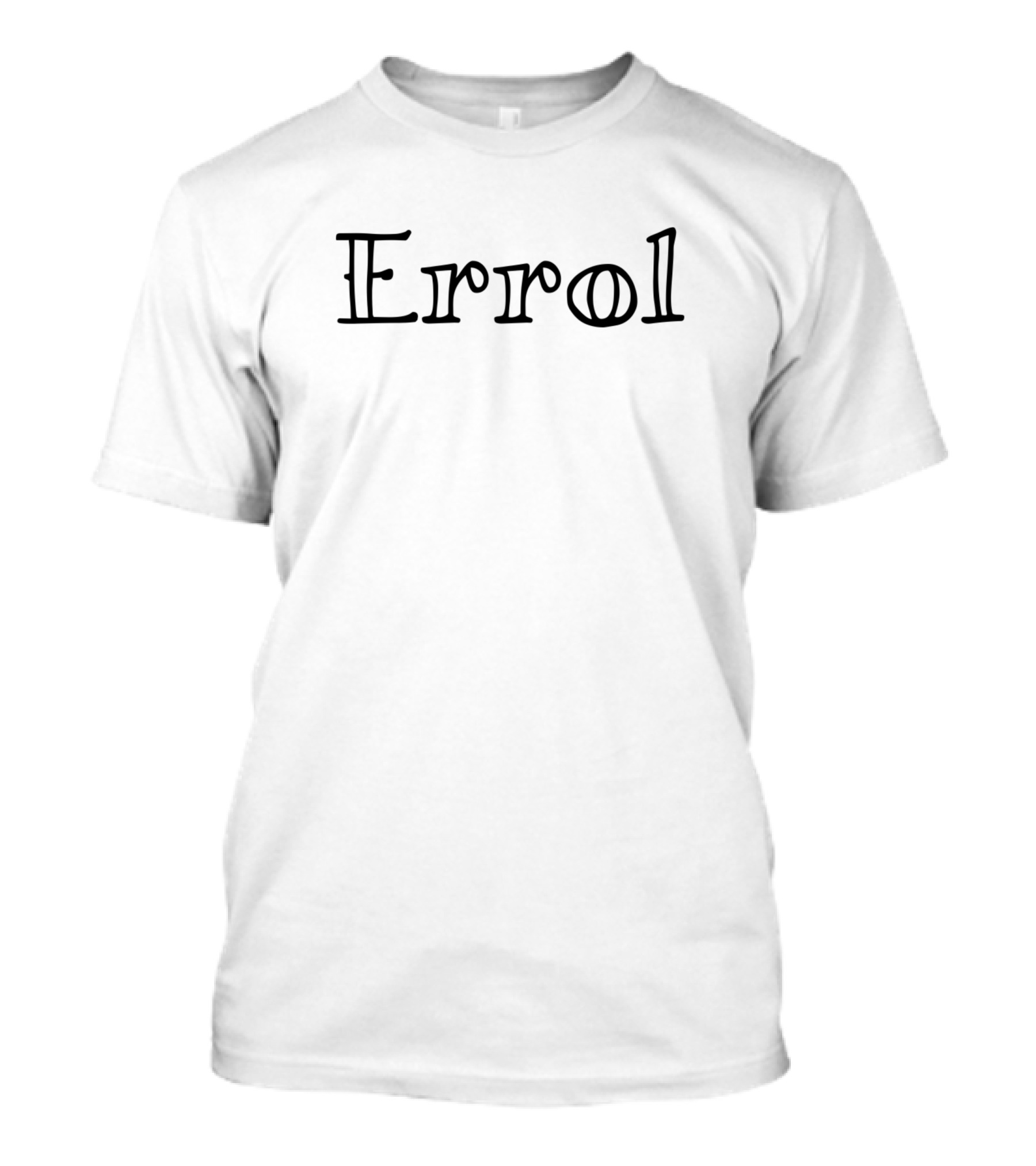 Errol Bold Whimsical Typography T-Shirt