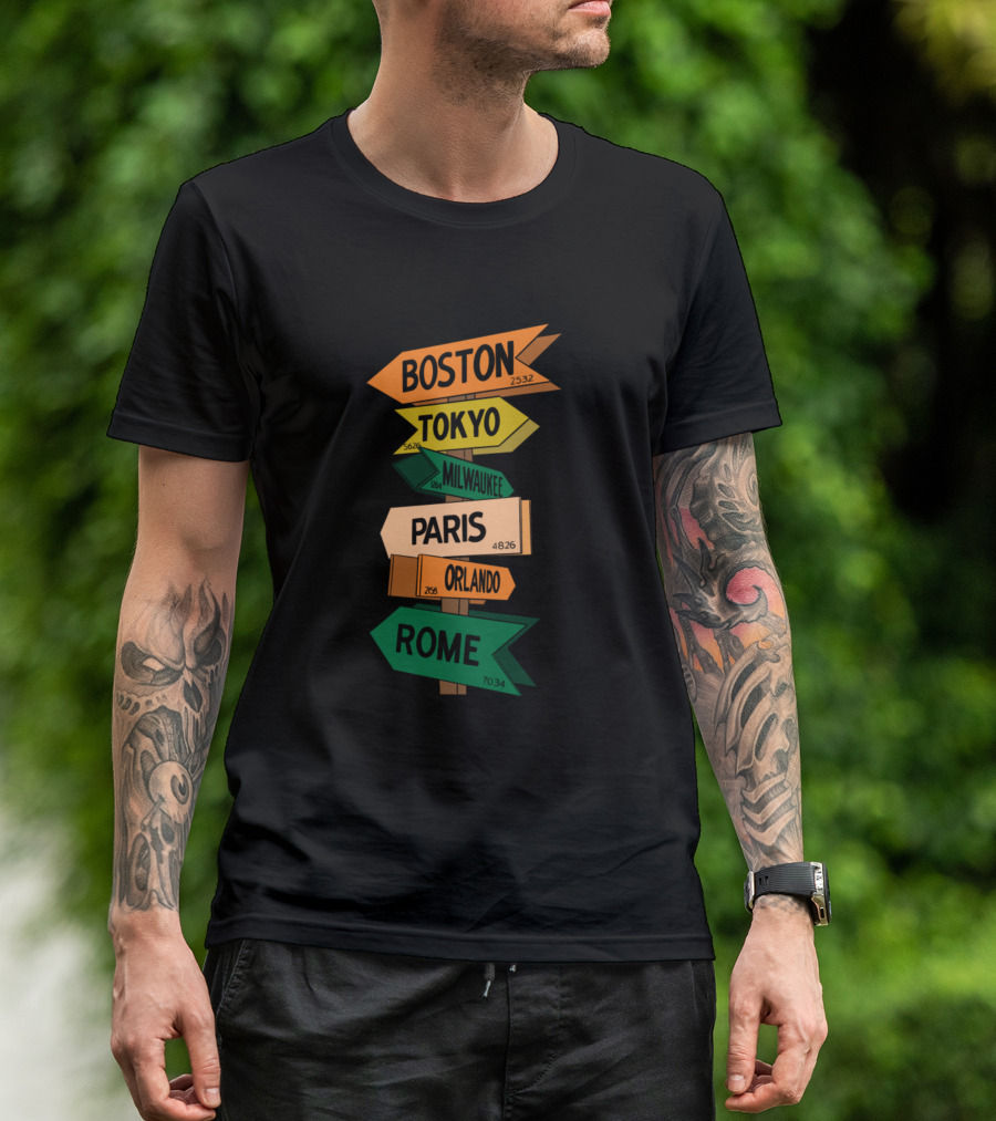 Boston Tokyo Milwaukee Paris Orlando Rome Signpost Directions T-Shirt