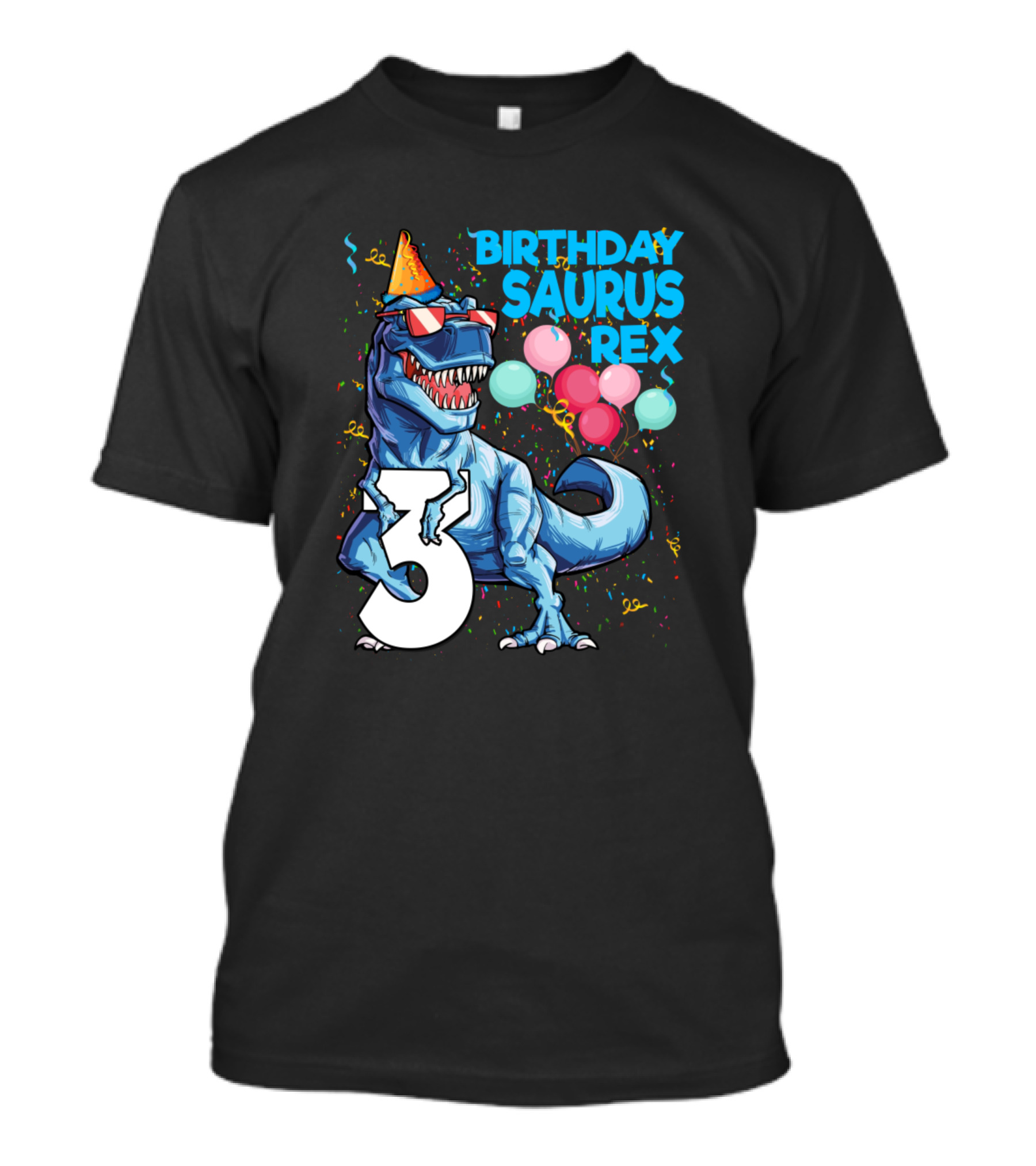 Birthdaysaurus Rex Dinosaur 3rd Birthday Party For Three Year Old T-Shirt
