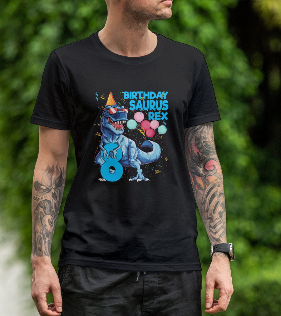 Birthday Saurus Rex 8 With Party Hat Balloons Confetti T-Shirt