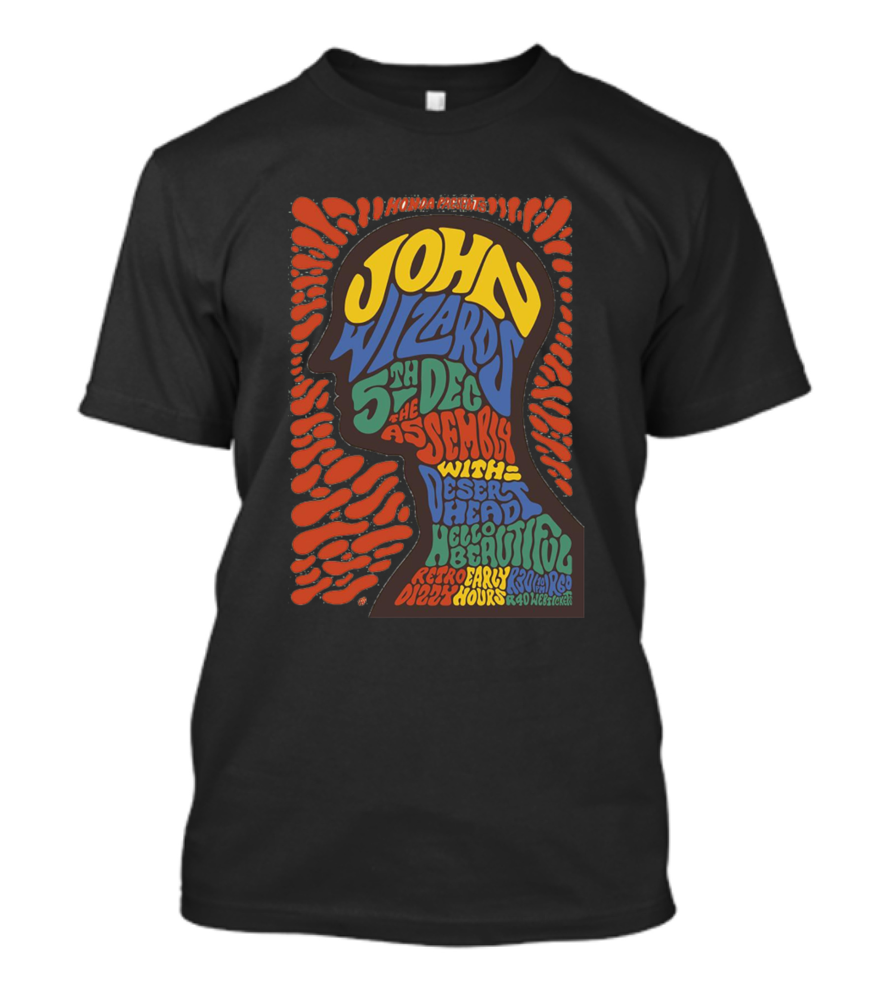 JOHN WIZARDS 5TH DEC AT THE ASSEMBLY WITH DESERT HEAD HELLO BEAUTIFUL RETRO EARLY HOURS ROAD MEGACHURCH T-Shirt
