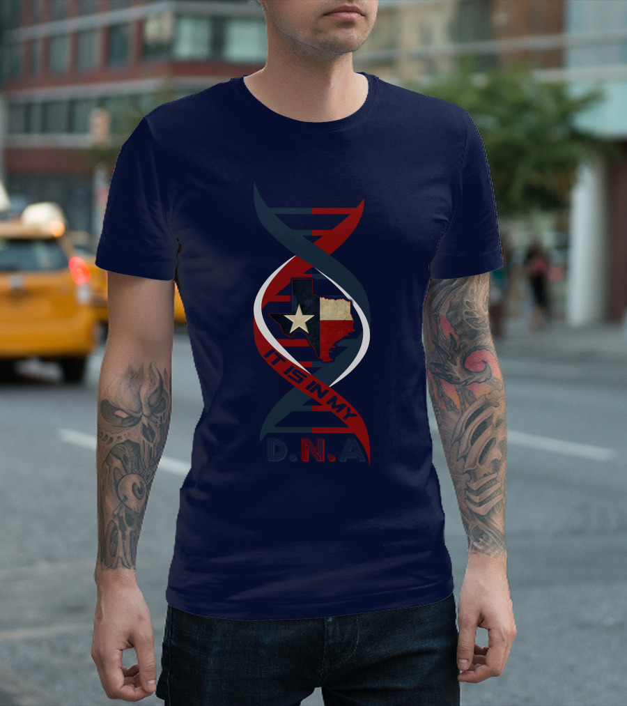 Texas Flag State Map It Is In My Dna T-Shirt