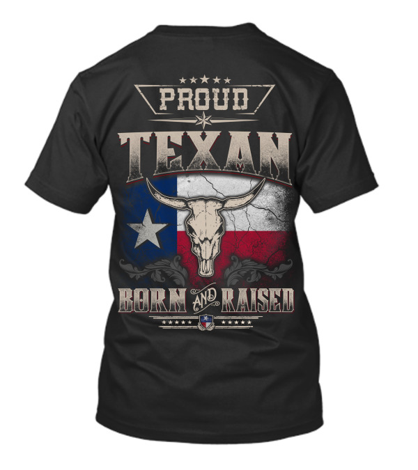 Proud Texan Born And Raised Texas Flag Longhorn Skull T-Shirt