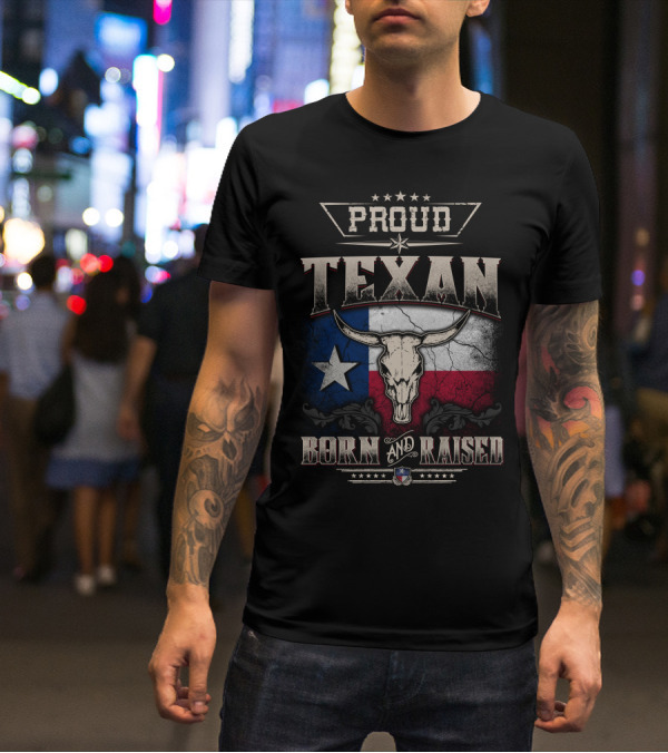 Proud Texan Born And Raised Texas Flag Longhorn Skull T-Shirt