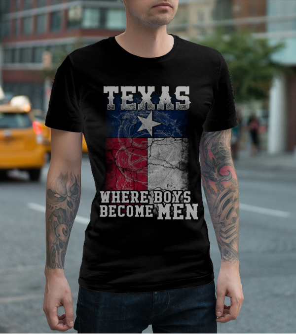 Texas Where Boys Become Men Lone Star Flag Cracked T-Shirt